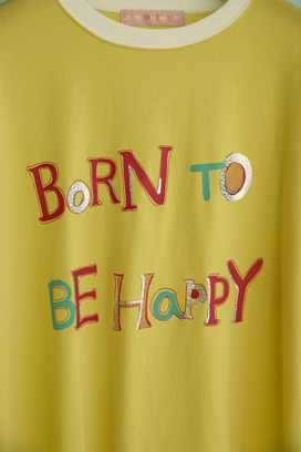 20.Born to be happy T-shirt 詳細画像